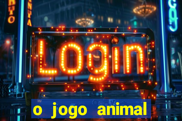 o jogo animal world paga mesmo